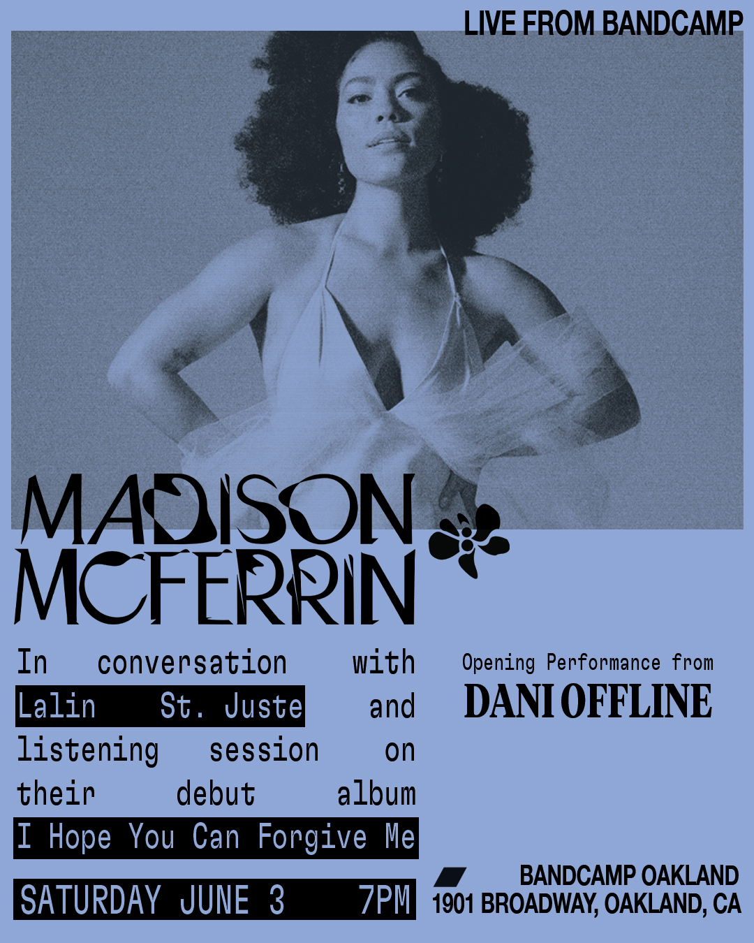 Madison McFerrin at Bandcamp, Opening set by Dani Offline